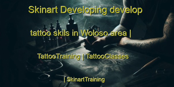 Skinart Developing develop tattoo skils in Woloso area | TattooTraining | TattooClasses | SkinartTraining-Papua New Guinea
